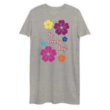 Load image into Gallery viewer, Organic cotton t-shirt dress so lovely day
