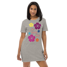 Load image into Gallery viewer, Organic cotton t-shirt dress so lovely day
